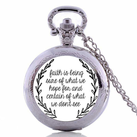 HEBREWS 11:1 Bible Quote Pocket Watch Necklace